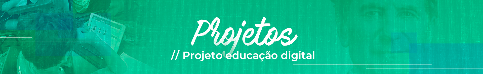 Projeto EducAção Digit@al
